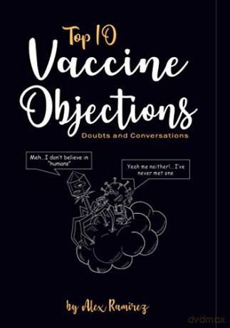 Top 10 Vaccine Objections: Doubts and Conversations - Alex Ramirez [KSIĄŻKA]