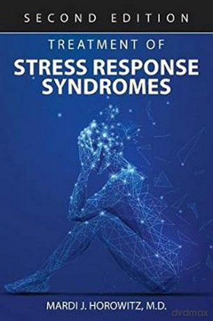 Treatment of Stress Response Syndromes - Mardi J. M.D. Horowitz [KSIĄŻKA]