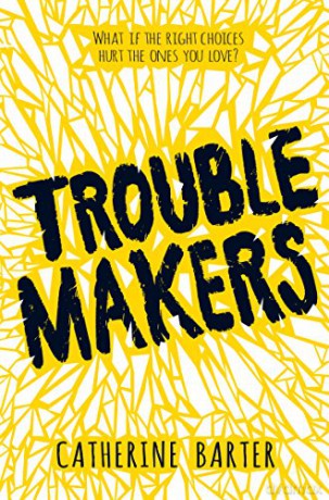 Troublemakers - Catherine Barter [KSIĄŻKA]