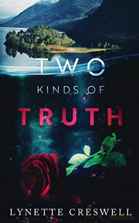 Two Kinds Of Truth - Lynette E. Creswell [KSIĄŻKA]