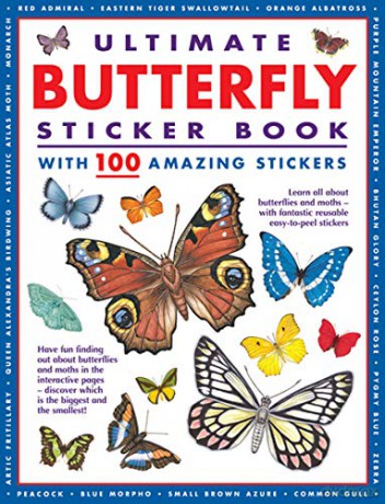 Ultimate Butterfly Sticker Book: with 100 amazing stickers: Learn All about Butterflies and Moths - With Fantastic Reusable Easy-To-Peel Stickers - Armadillo Books [KSIĄŻKA]