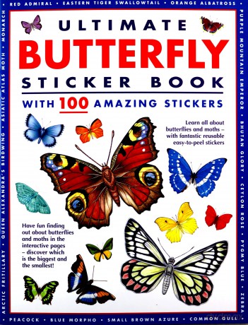 Ultimate Butterfly Sticker Book: with 100 amazing stickers: Learn All about Butterflies and Moths - With Fantastic Reusable Easy-To-Peel Stickers - Armadillo Books [KSIĄŻKA]