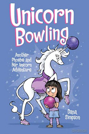 Unicorn Bowling (Phoebe and Her Unicorn Series Book 9): Another Phoebe and Her Unicorn Adventure (Volume 9) - Dana Simpson [KSIĄŻKA]