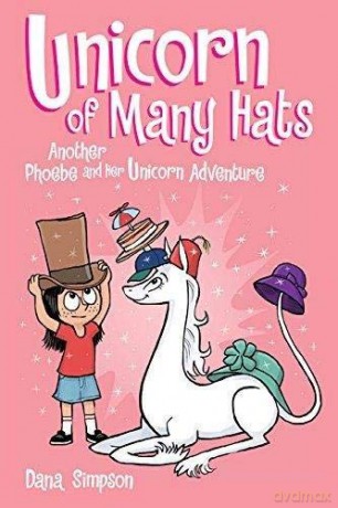 Unicorn of Many Hats (Phoebe and Her Unicorn Series Book 7) (Volume 7) - Dana Simpson [KSIĄŻKA]