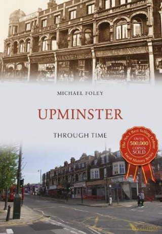 Upminster Through Time - Michael Foley [KSIĄŻKA]