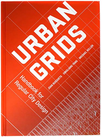 Urban Grids: Handbook for Regular City Design - Joan Busquets [KSIĄŻKA]