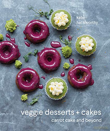 Veggie Desserts + Cakes: carrot cake and beyond - Kate Hackworthy [KSIĄŻKA]