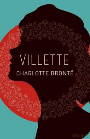 Villette (Classics) - Charlotte Bronte [KSIĄŻKA]