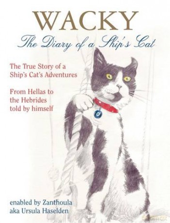 Wacky: The Diary of a Ship's Cat: The True Story of a Ship's Cat's Adventures, from Hellas to the Hebrides - Ursula Haselden [KSIĄŻKA]
