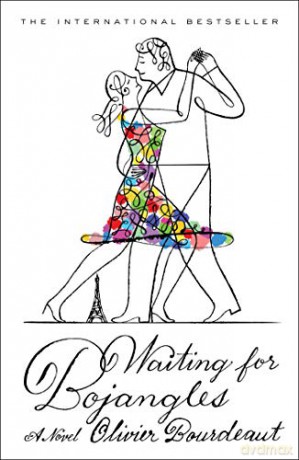 Waiting for Bojangles - Olivier Bourdeaut [KSIĄŻKA]