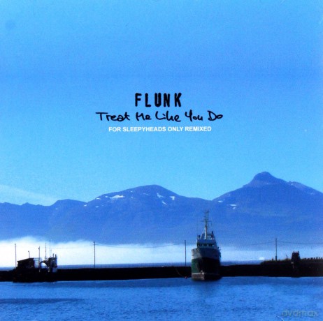 Flunk: Treat Me Like You Do - For Sleepyheads Only Remixed [CD]