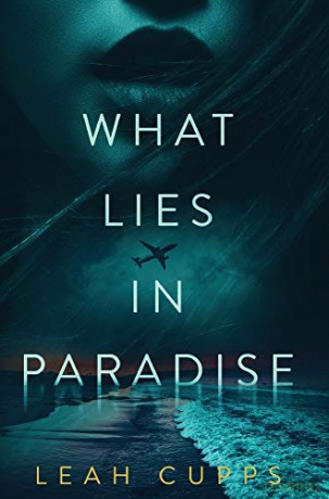 What Lies in Paradise - Cupps Leah [KSIĄŻKA]