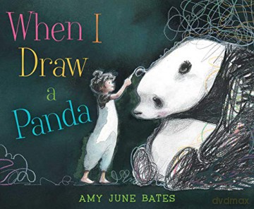 When I Draw a Panda - Amy June Bates [KSIĄŻKA]