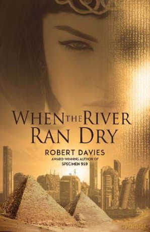 When the River Ran Dry - Robert Davies [KSIĄŻKA]