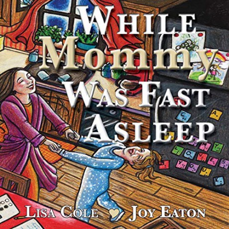 While Mommy Was Fast Asleep - Lisa Cole [KSIĄŻKA]