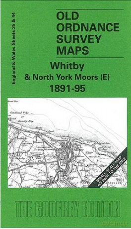 Whitby and North York Moors (E) 1891-95: One Inch Sheet 035 (Old Ordnance Survey Maps - Inch to the Mile) - Trevor Pearson [KSIĄŻKA]