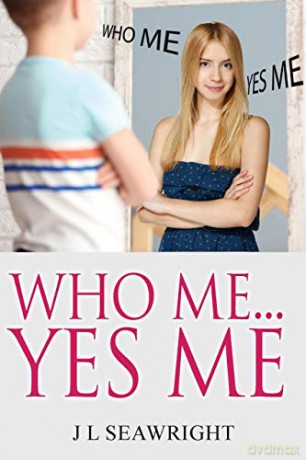 Who me.. Yes Me - J L Seawright [KSIĄŻKA]