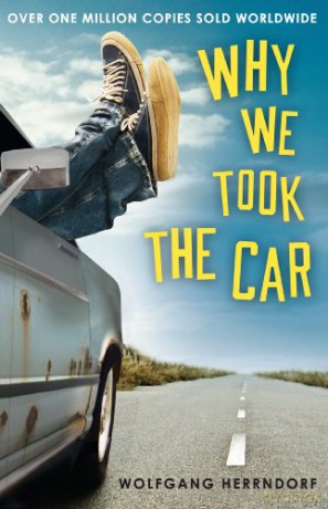 Why We Took the Car - Wolfgang Herrndorf [KSIĄŻKA]