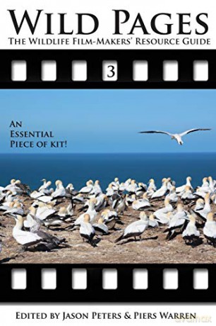Wild Pages 3: The Wildlife Film-Makers' Resource Guide - Jason Peters [KSIĄŻKA]