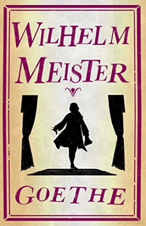 Wilhelm Meister (Alma Classics) - Johann Wolfgang von Goethe [KSIĄŻKA]