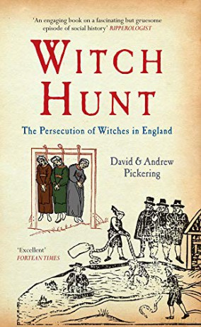 Witch Hunt: The Persecution of Witches in England - David Pickering [KSIĄŻKA]