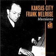 Kansas City Frank Melrose: Bluesiana [CD]