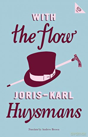 With the Flow (Alma Classics 101 Pages) - Translated by Andrew Brown [KSIĄŻKA]
