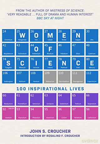 Women of Science: 100 Inspirational Lives - Professor John S. Croucher [KSIĄŻKA]