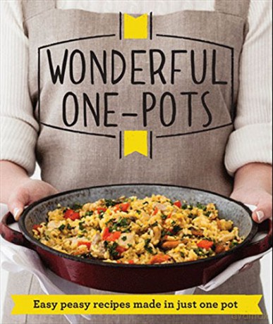 Wonderful One-Pots: Easy peasy recipes made in just one pot (Good Housekeeping) - Good Housekeeping Institute [KSIĄŻKA]