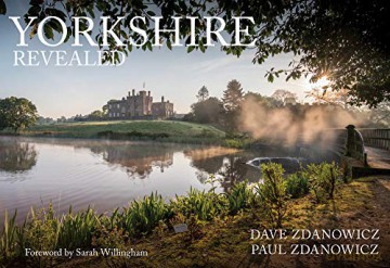 Yorkshire Revealed - Dave Zdanowicz [KSIĄŻKA]