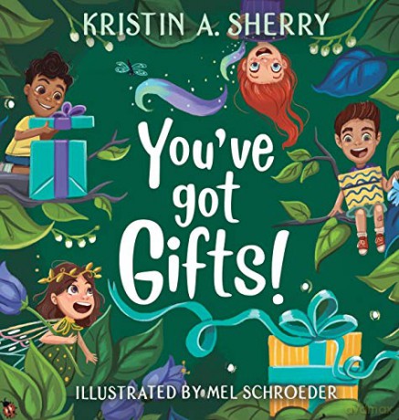 You've Got Gifts! - Kristin A. Sherry [KSIĄŻKA]