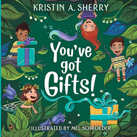 You've Got Gifts!: 1 - Kristin A. Sherry [KSIĄŻKA]