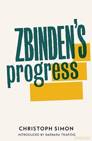 Zbinden's Progress - Christoph Simon [KSIĄŻKA]