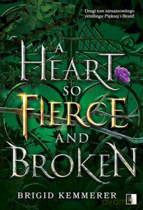 Cursebreakers (Tom 2) A Heart So Fierce and Broken - Brigid Kemmerer [KSIĄŻKA]