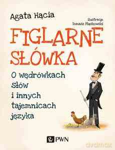 Figlarne słówka - Agata Hącia [KSIĄŻKA]