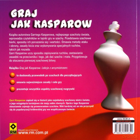 Graj jak Kasparow. Lekcje z arcymistrzem - Garri Kasparow [KSIĄŻKA]