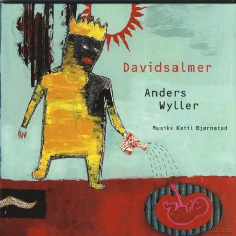 Ketil Bjornstad, Anders Wyller: Davids Hymnes [CD]