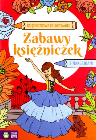 Księżniczkowe kolorowanki. Zabawy księżniczek [KSIĄŻKA]