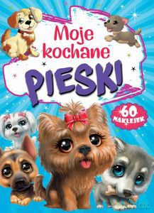 Moje kochane pieski [KSIĄŻKA]
