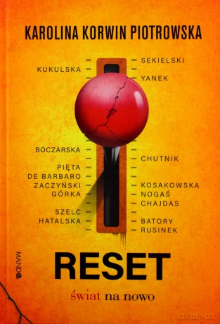 Reset. Świat na nowo - Karolina Korwin-Piotrowska [KSIĄŻKA]