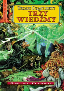 Świat Dysku. Trzy wiedźmy - Terry Pratchett [KSIĄŻKA]