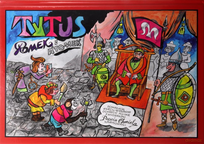 Tytus, Romek i A`Tomek pomagają księciu Mieszkowi ochrzcić Polskę z wyobraźni Papcia Chmiela narysowani - Jezry Chmielewski Henryk [KOMIKS]