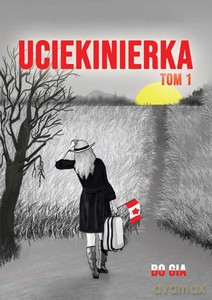 Uciekinierka (Tom 1) - Bo Gia [KSIĄŻKA]