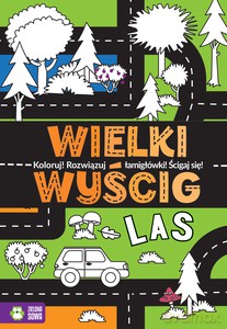 Wielki wyścig. Las [KSIĄŻKA]