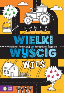 Wielki wyścig. Wieś [KSIĄŻKA]