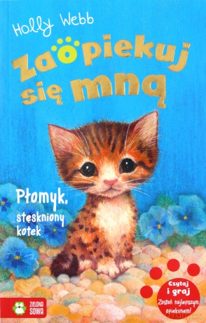 Zaopiekuj się mną. Płomyk, stęskniony kotek - Holly Webb [KSIĄŻKA]
