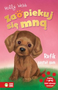 Zaopiekuj się mną. Rafik został sam - Holly Webb [KSIĄŻKA]