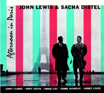 John Lewis & Sacha Distel: Afternoon in Paris [CD]