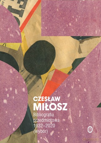 Bibliografia przedmiotowa 1932-2020 - Czesław Miłosz [KSIĄŻKA]