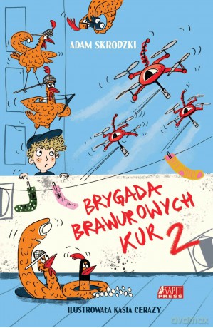Brygada Brawurowych Kur (Tom 2) - Adam Skrodzki [KSIĄŻKA]